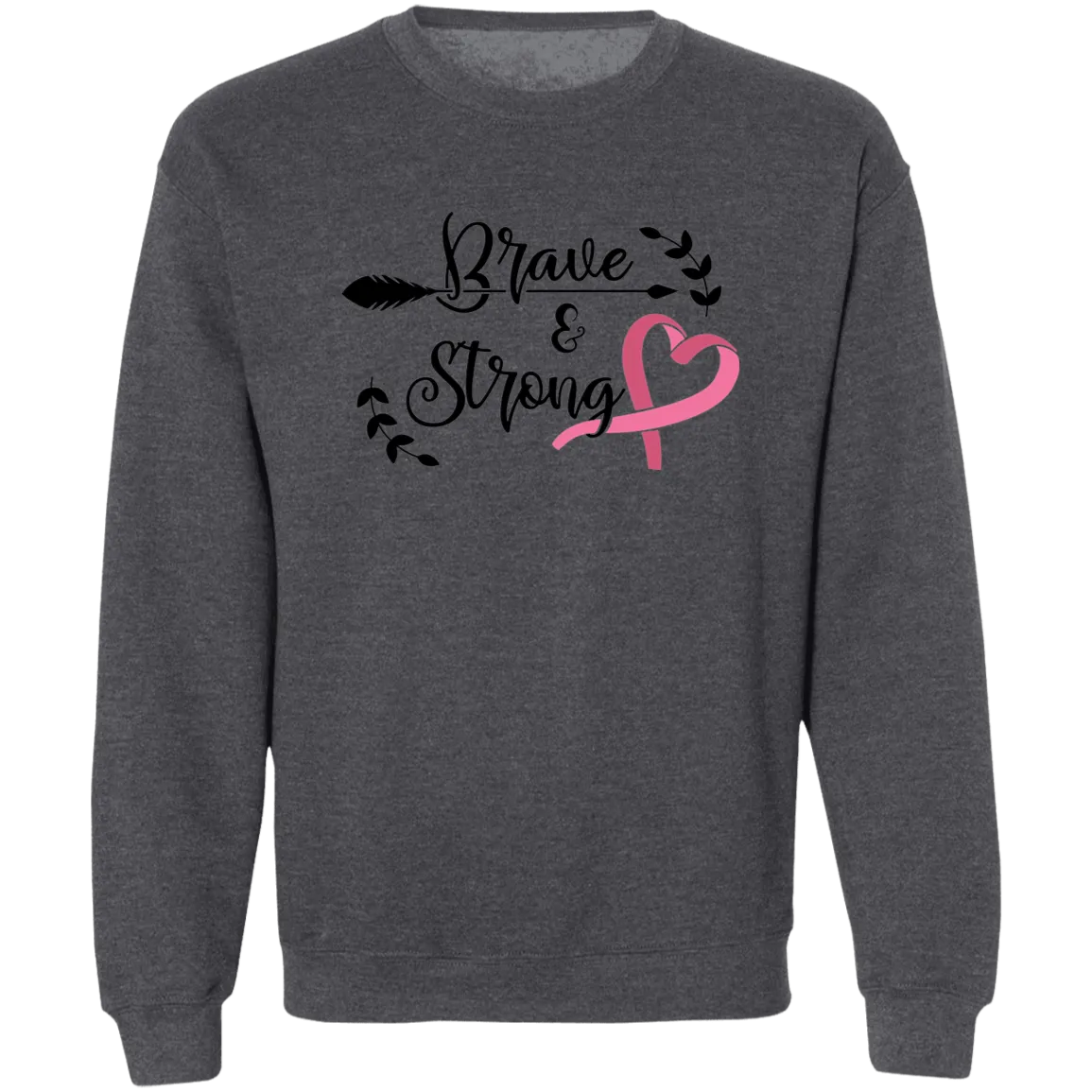 Brave & Strong Unisex Crewneck Pullover Sweatshirt