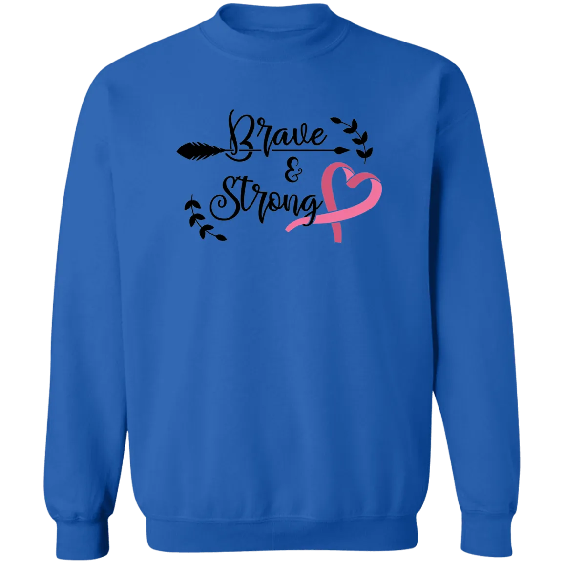 Brave & Strong Unisex Crewneck Pullover Sweatshirt