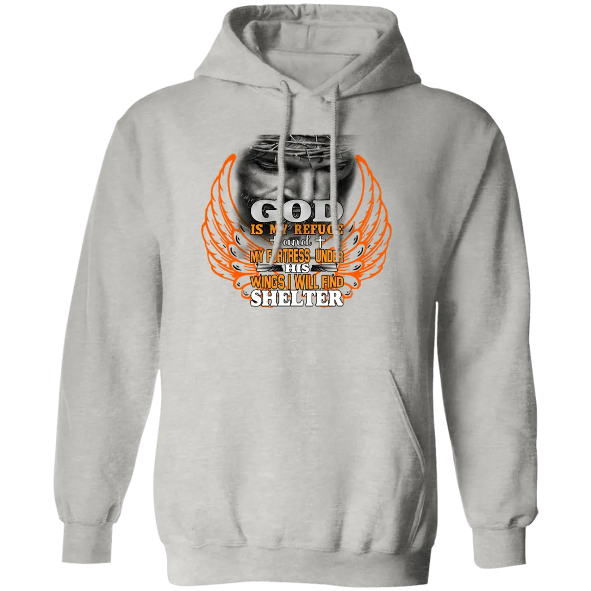 God is my Refuge Pullover Hoodie